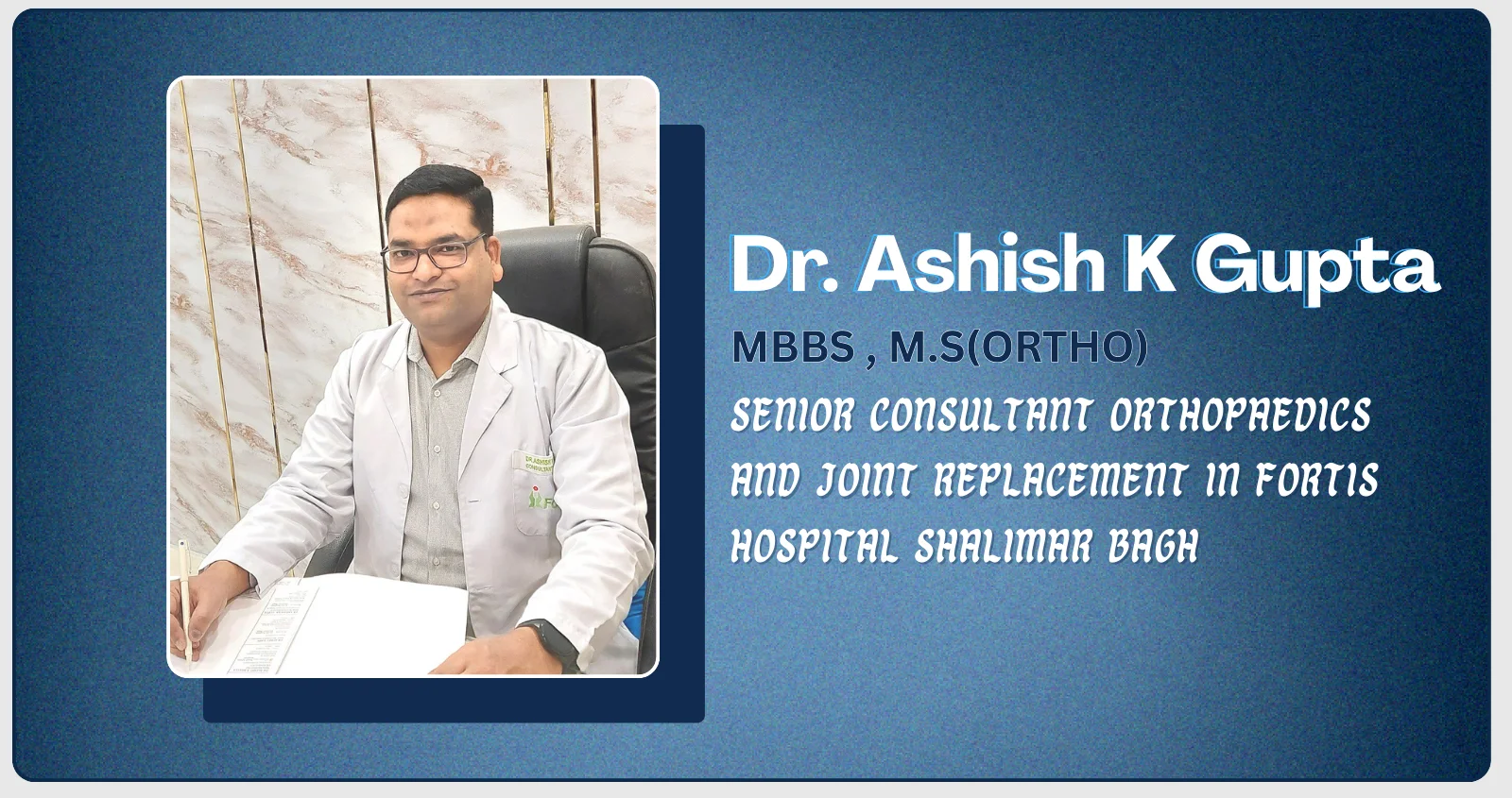 Dr. Ashish Kumar Gupta